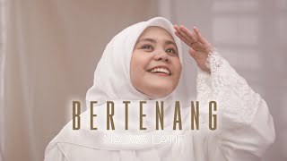 Najwa Latif - Bertenang (Official Music Video)