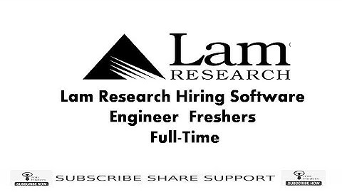 Lam Research Hiring Software Engineer  Freshers  Full-Time
