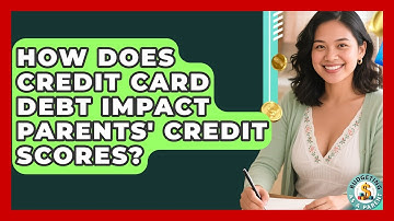 How Does Credit Card Debt Impact Parents