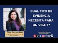 ¿CUAL TIPO DE EVIDENCIA NECESITA PARA UN VISA T?