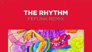 Dannic - The Rhythm (Fefunk Remix) [Electro House]
