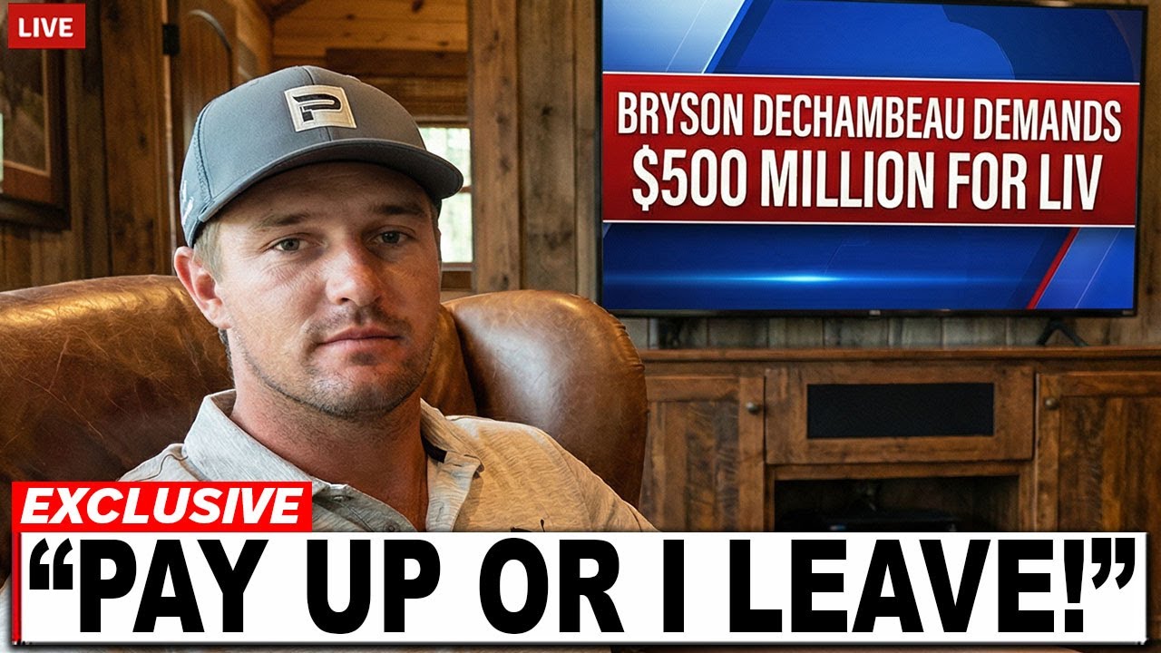 JUST IN: Bryson Dechambeau DEMANDS $500,000,000 to stay on LIV Tour….. LIV Golf Is Falling Apart!