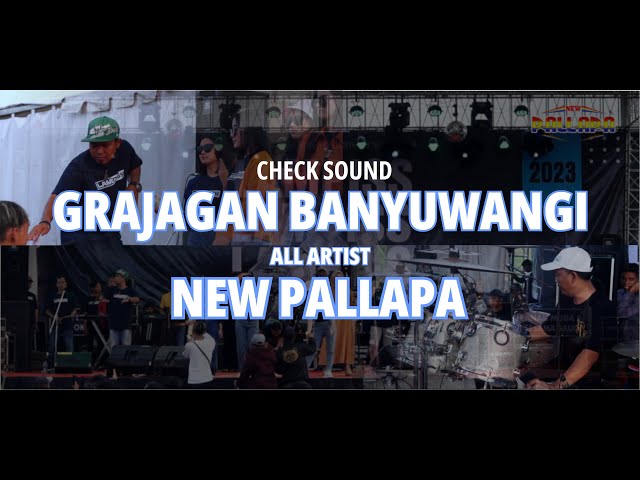 Grajagan Banyuwangi | Cek Sound New Pallapa All Artist | Live Lampiss 2023 class=