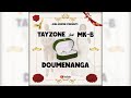 Tayzone  doumenanga ft mkb lyrics officielle