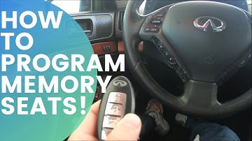 HOW TO PROGRAM MEMORY SEATS! INFINITI G37