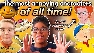 The MOST ANNOYING Cartoon Characters of ALL TIME! (my unpopular opinions)