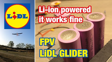 Lidl Glider Long Range FPV Conversion - EP3 Li-ion for Glory