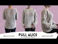 Comment faire un pull au crochet  rapide et conomique  toutes tailles  pas  pas  modle alice