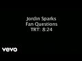 Jordin Sparks - Fan Q&A