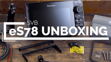 Raymarine eS78 unboxing & package contents | SVB