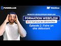 Formation webflow gratuite  pisode 2  faire un site dbutant