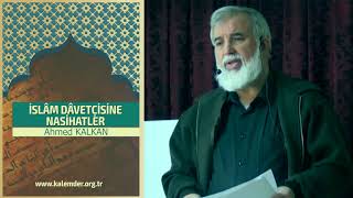 Download Kalemder - İslâm Dâvetçilerine Nasihatler I Ahmed Kalkan Video MP3 Kalemder - İslâm Dâvetçilerine Nasihatler I Ahmed Kalkan