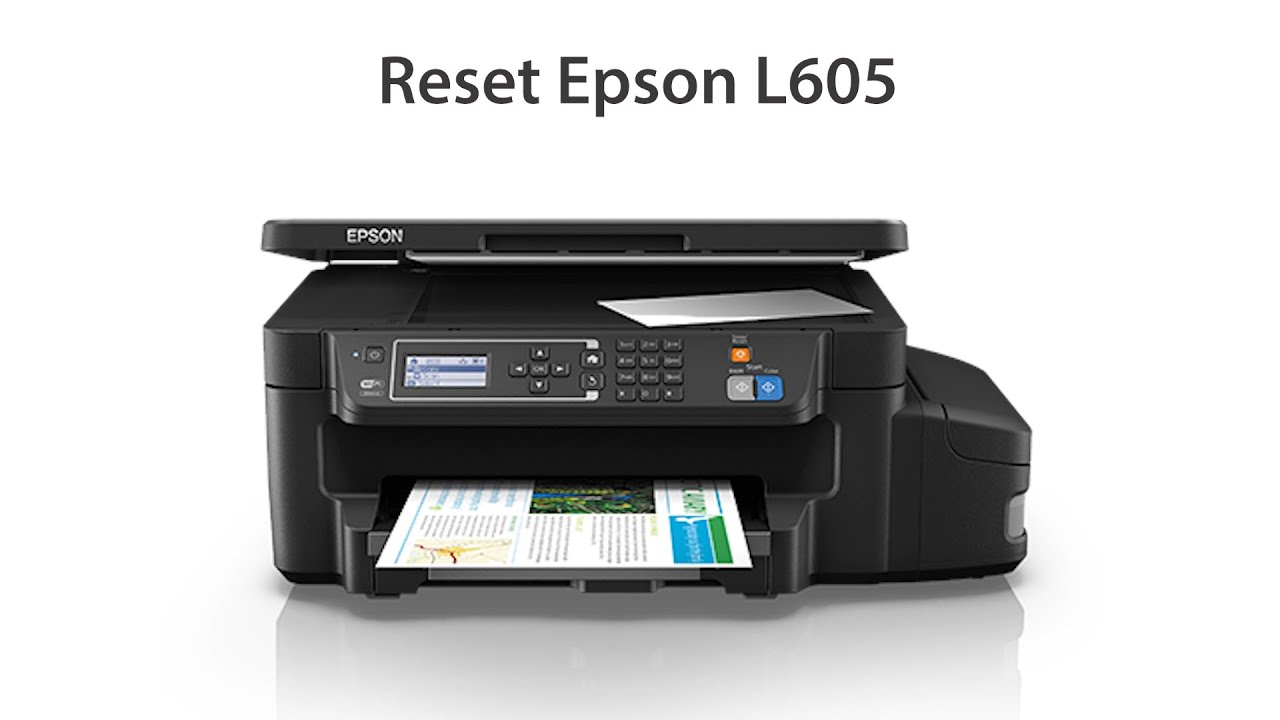 Hướng Dẫn Reset Máy In Epson L605 và Tải Phần Mềm Reset Tràn Bộ Nhớ