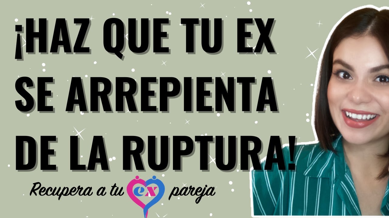 Como Hacer Que Tu Ex Se Obsesione Contigo