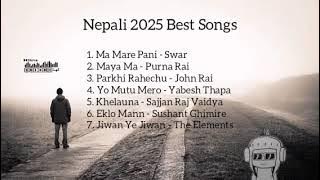 New Nepali 2025 Best Songs - Purna Rai,John Rai,Swar,Elements,Sushant Ghimire,Sajjan Raj Vaidya.