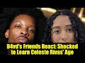 D4vd&#39;s Friends React: Shocked to Learn Celeste Rivas&#39; Age