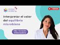 Interpretar el valor del equilibrio microbiano más allá del porcentaje
