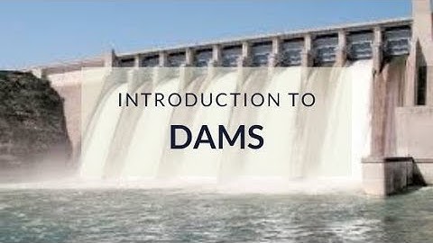 Basics of Dams