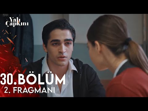 Yalı Çapkını 30.Bölüm