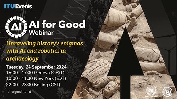 Unraveling history’s enigmas with AI and robotics in archaeology