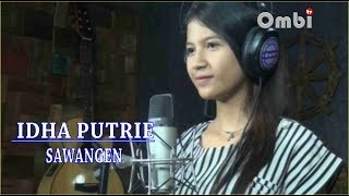 SAWANGEN cover by IDHA PUTRIE Ombi Tv