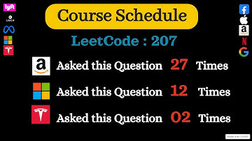 Greatest IT companies asked this Graph Problem in technical interview  Course Schedule: Leetcode 207