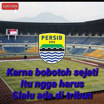 Status wa persib versi lagu emosi jiwaku