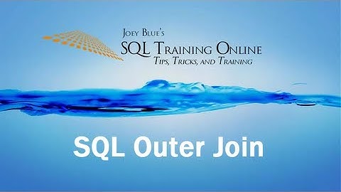 SQL Outer Join - SQL Training Online - Quick Tips Ep 31
