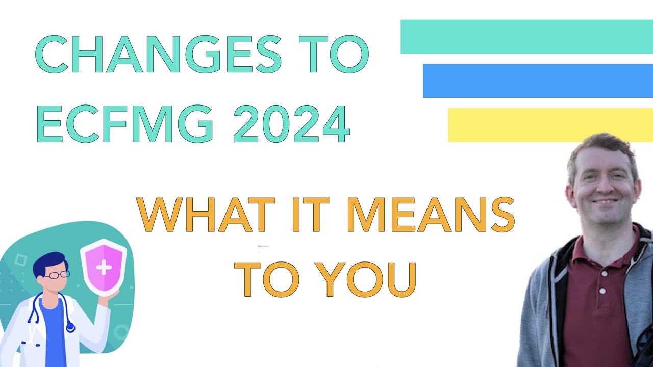 Changes For ECFMG 2024 YouTube