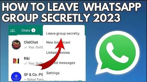 How to Leave a WhatsApp Group Without Any Knowing in 2023