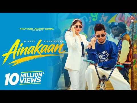 Ainakaan (Official Video ) R Nait | Kiran Bajwa | New Punjabi Song 2026