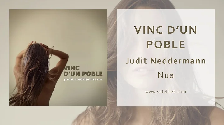 Judit Neddermann - Vinc d'un poble (Single Oficial)