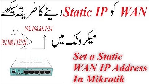 Set a Static WAN IP Address In Mikrotik Urdu/Hindi