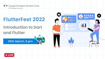 Flutter Fest (Day-1) : Introduction to Dart and Flutter