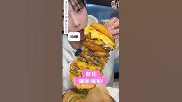 Thánh Đớp Nữ Càn Quét Buffet HamBurger Khiến Cả Quán Choáng Váng Và Cái Kết #mukbang #shotsvideo