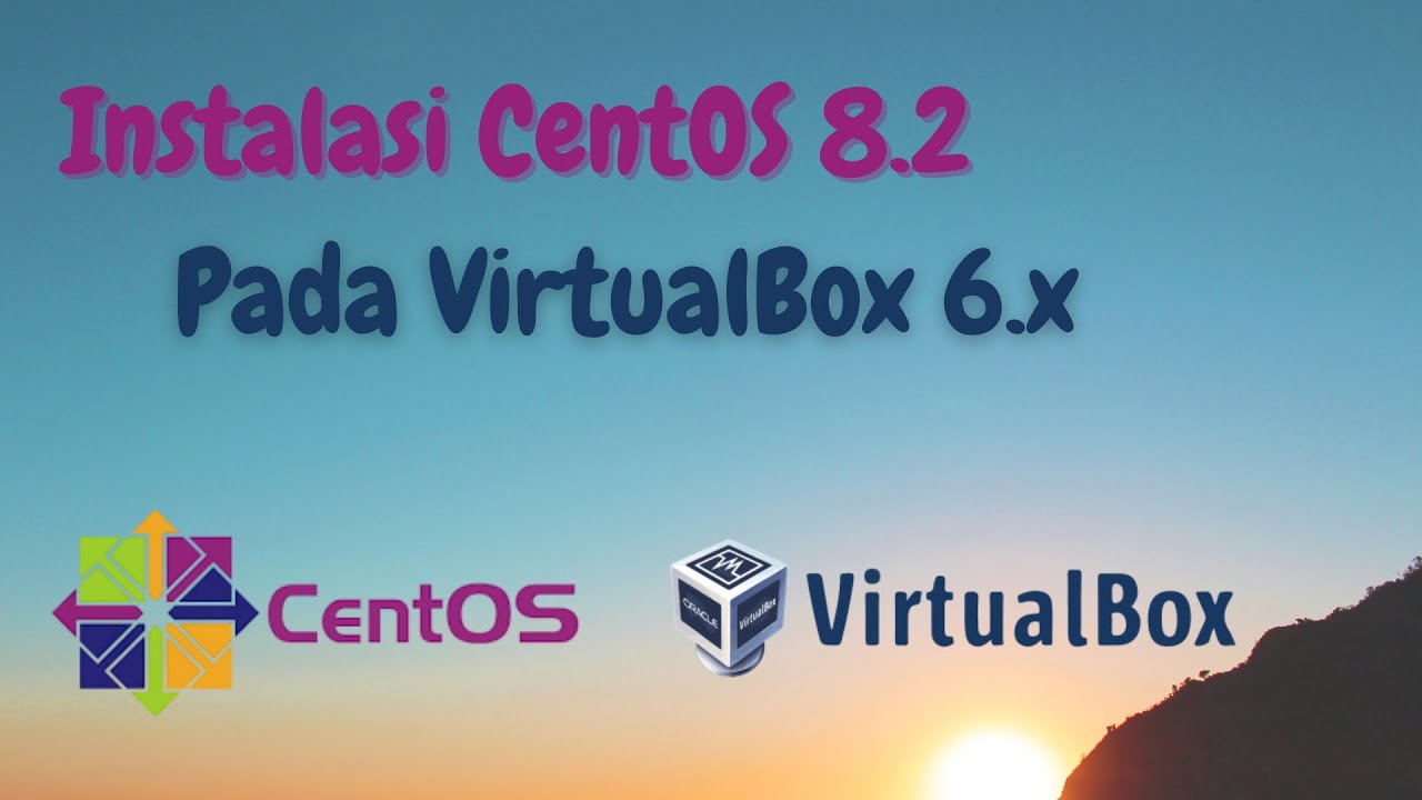 [Tutorial] Install CentOS 8.2.2004 di VirtualBox 6.x - YouTube