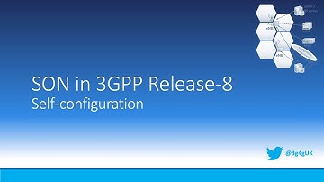 3GPP SON Series: SON in 3GPP Release-8 – Self-configuration