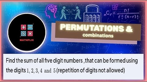 N1_Find the sum of all five digit numbers that can be formed using the digits 1,2,3,4 and 5