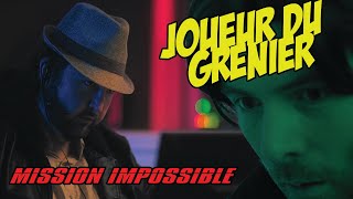 Joueur du grenier - MISSION IMPOSSIBLE