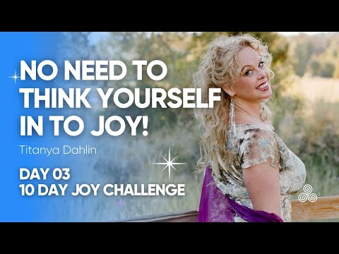 Day 3 of Donna Eden's 10-Day Joy Challenge!