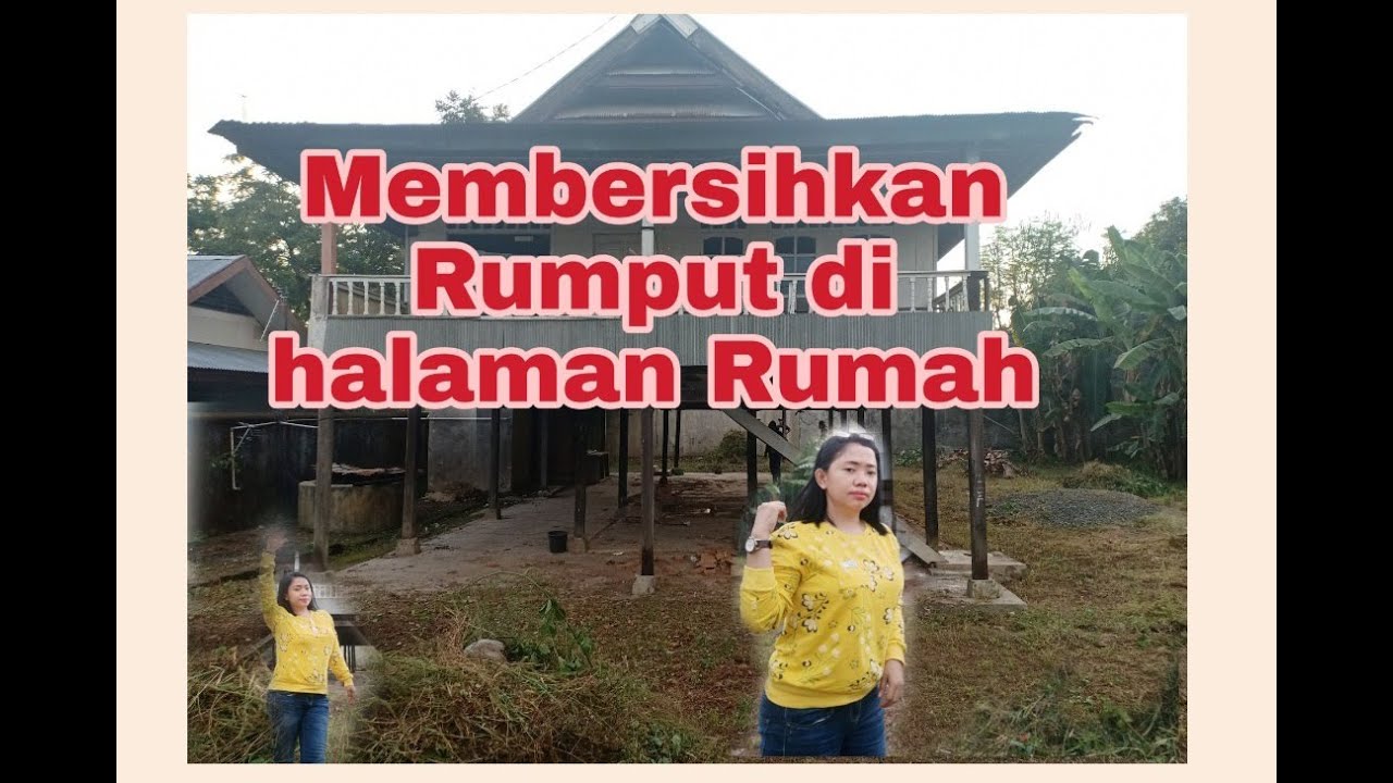 Membersihkan halaman Rumah - YouTube