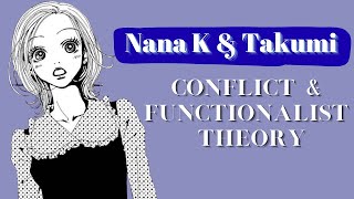 Nana K & Takumi’s Relationship Through a Conflict & Functionalist Theory Lens