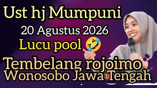 Download lagu Mumpuni TERBARU 20 Agust 2026/ Ceramah Ngapak Lucu Ustadzah Mumpuni Handayayekti Terbaru Di Wonosobo