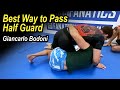 Best way to pass half guard by giancarlo bodoni