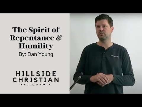 The Spirit of Repentance & Humility | Dan Young