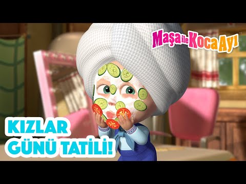 Maşa İle Koca Ayı - 👯 Kızlar Günü tatili! 🧘‍♀️ Masha and the Bear Turkey