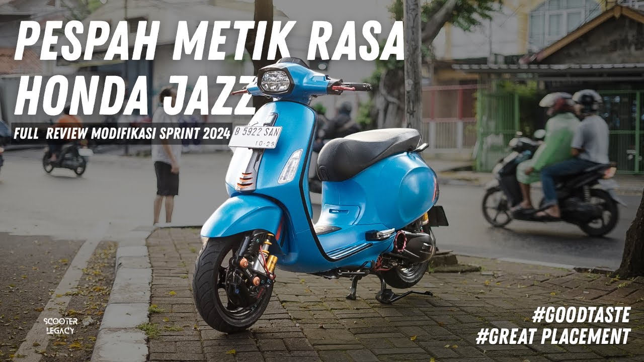Full Review Sprint 2024 Modif | Edisi Vespa Matic Rasa Honda Jazz 