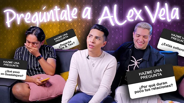 Pregntale a Alex Vela 2021 Est soltero? Quin es su...