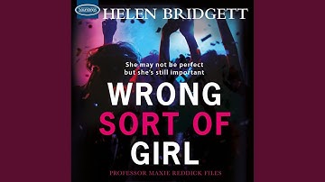 Chapter 25.2 - Wrong Sort of Girl