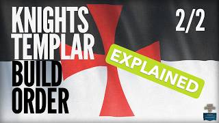 New Player Guide to Knights Templar in AoE4: Explanation (2/2)